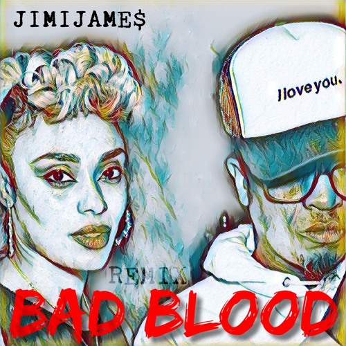 Bad Blood (Remix) from Tyler Perry's Duplicity Soundtrack