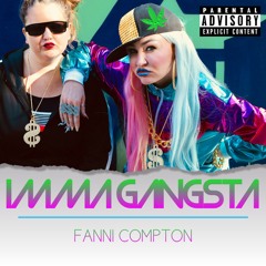 IMMA GANGSTA