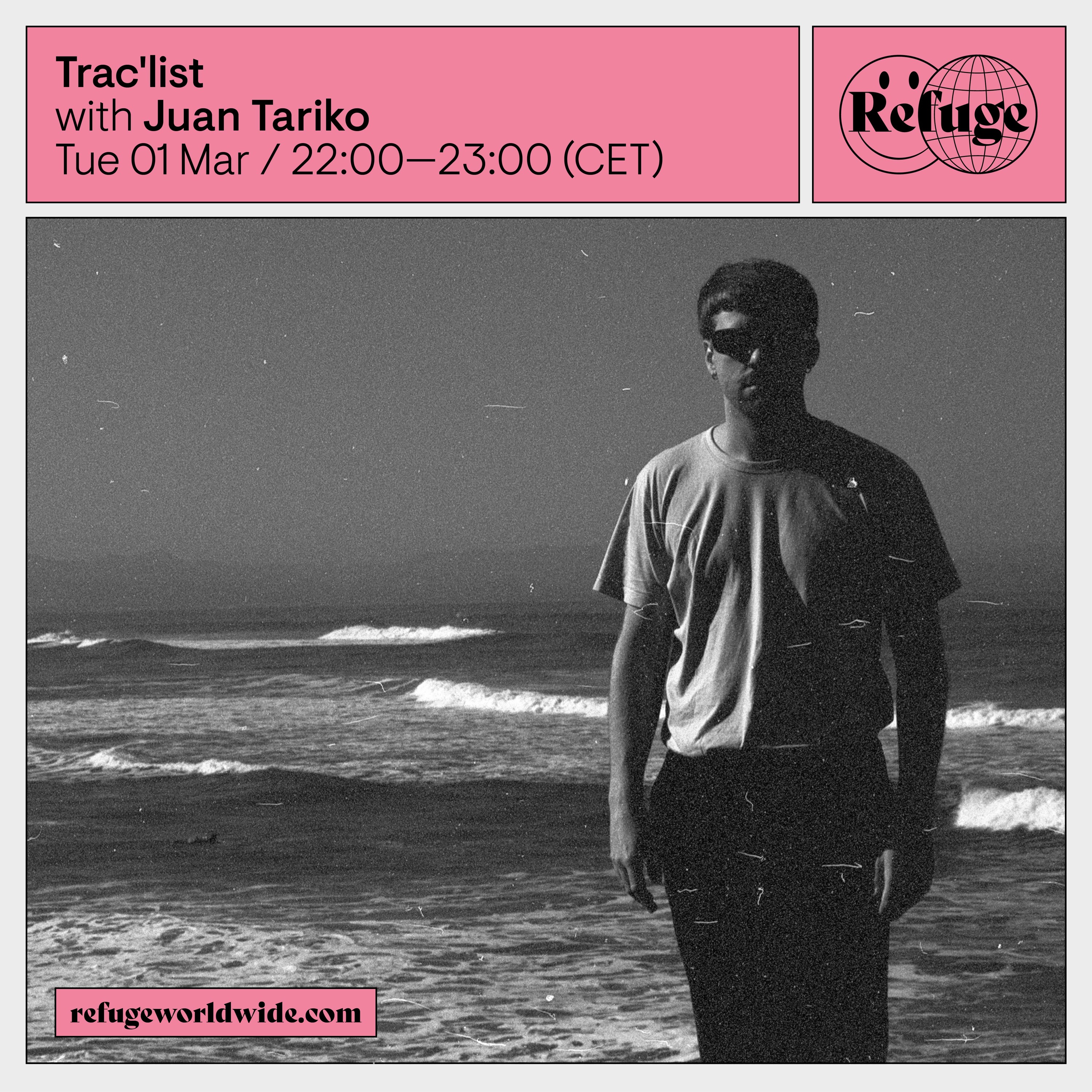Juan Tariko - Trac'list x Refuge Worldwide episode artwork