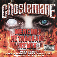 Ghostemane Mercury Retrograde Remix ~ Ft. Juicy J, Angel Du$t, Issa Gold, Ho99o9, & Scarlxrd