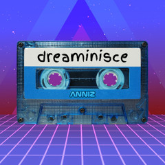 Dreaminisce