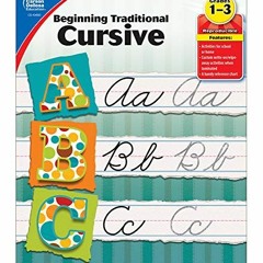 Open PDF Beginning Traditional Cursive Handwriting Workbook for Kids, Handwriting Practice for Cursi