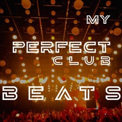 My Perfect Club Beats #6