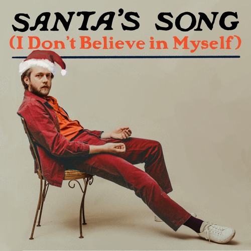 Taylor Ashton - "Santa's Song (I Don't Believe In Myself)"