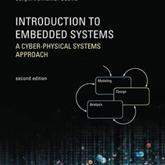 [Read] EBOOK 📒 Introduction to Embedded Systems, Second Edition: A Cyber-Physical Sy