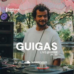 Guigas - live at Harbour [26-01-2025]