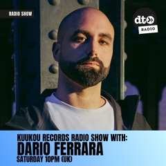 Kuukou Radio 080 with Dario Ferrara