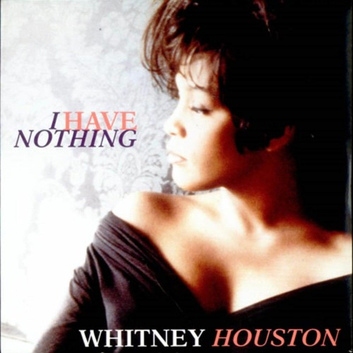 Whitney Houston - I Have Nothing