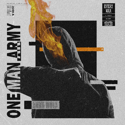 Josh A - ONE MAN ARMY
