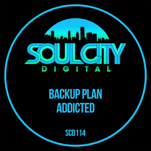 Backup Plan - Addicted (Radio Mix)