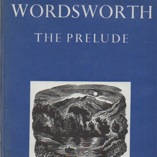 Excerpt (B) from 'The Prelude' by William Wordsworth