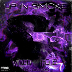 Up In Smoke w/ PDub (Prod. DJ MURK)