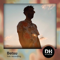 Deep House Athens Mix #106 - Betsu (live at Crust, 28.10.23)