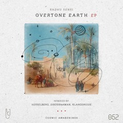 Sadhu Sensi - Overtone Earth (Discoshaman Remix)
