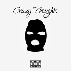Crazy Thoughts