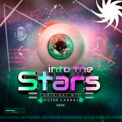 Victor Cabral - Into The Stars (2022 Mix)