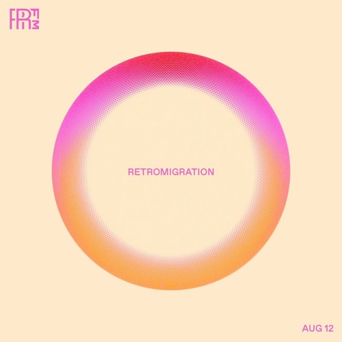 RRFM • Retromigration • 12-08-2021