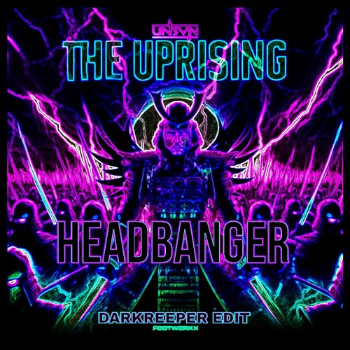 UNSYN & S.o.D - Headbanger (DARKREEPER EDIT)