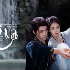 Khi yêu - Hoàng Tiêu Vân || 当爱 - 黄霄雲 _ Bạch nguyệt phạn tinh 白月梵星 OST