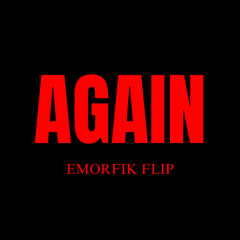 FETTY WAP - AGAIN (EMORFIK REMIX)
