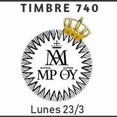 #1 Timbre 740 - Lunes 23