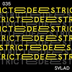 Deestricted Network Series Podcast 035 | SYLAD