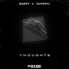 Barry x JUVENYL - Thoughts