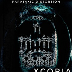Xcoria - Exulansis (Parataxic Distortion)