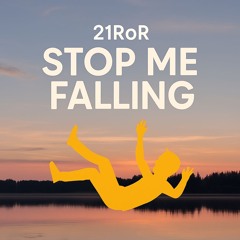 Stop Me Falling