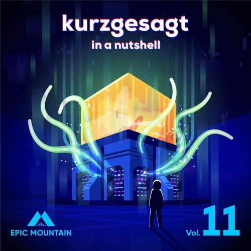 Stream Epic Mountain | Listen to Kurzgesagt, Vol. 11 (Original Motion ...