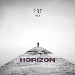 P.O.T - Horizon - 001