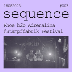 Adrenalina B2B RhoE @Stampffabrik Festival