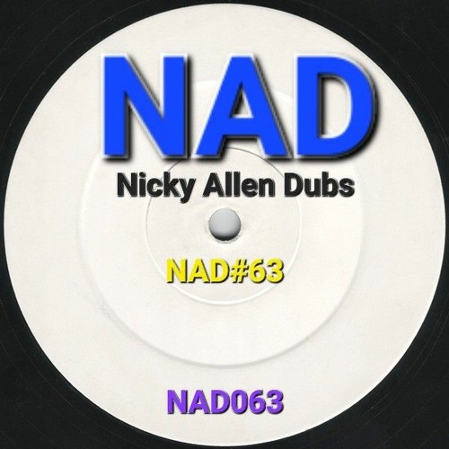 NAD #63 Nicky Allen Dubs.wav