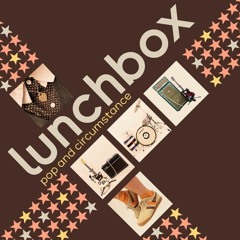 Lunchbox - I’m Yours, You’re Mine