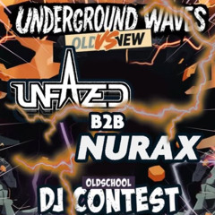 Unfazed B2B Nurax | Underground Waves Old vs New DJ Contest