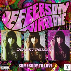 Somebody To Love