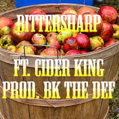 Bittersharp (ft. Cider King) (prod. BK ThE DEF)