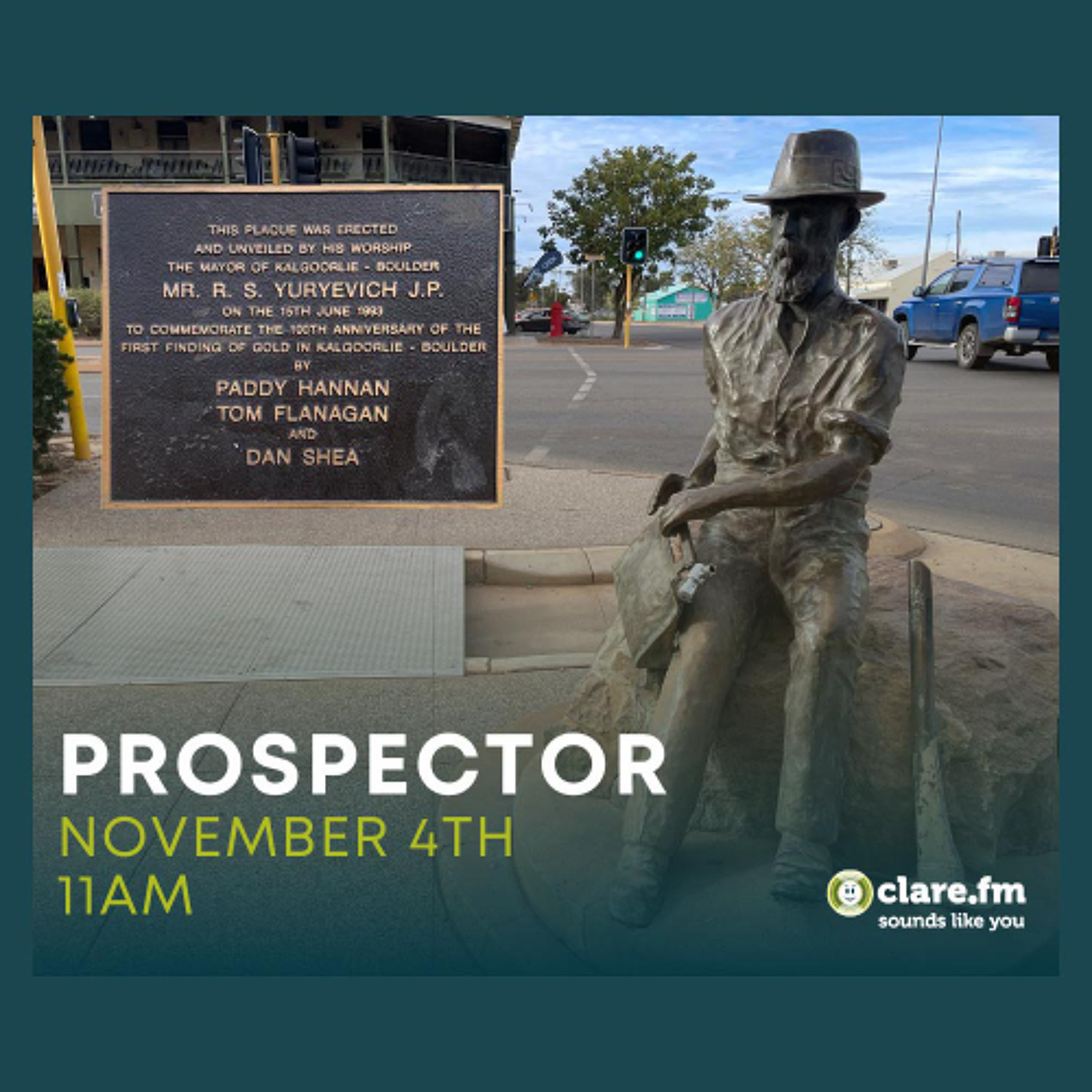 'Prospector' - The story of Paddy Hannan 'Prospector' - The story of Paddy Hannan