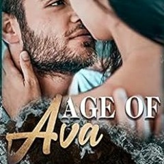 [Get] EBOOK 📨 Age of Ava (Vested Interest: ABC Corp Book 4) by Melanie Moreland PDF