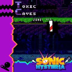 Toxic Caves Act 1 - Sonic Hysteria OST