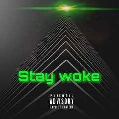 777 Faro - Stay Woke