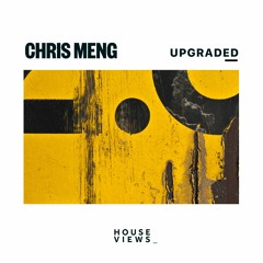 Chris Meng - Upgraded