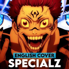SPECIALZ   English Cover   Jujutsu Kaisen S2 OP2 【Trickle】