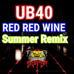 UB40 - Red Red Wine (DJ  Wille Dance Remix)