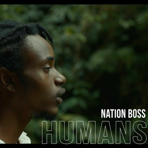Listen to Nation boss - Humans.mp3 by Dj indifferent in new singles  playlist online for free on SoundCloud