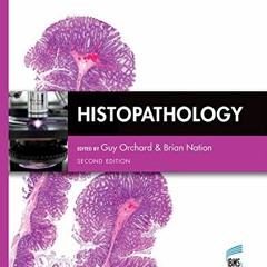 [READ] PDF 📄 Histopathology (Fundamentals of Biomedical Science) by  Guy Orchard &