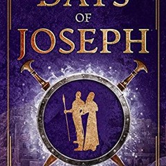 [DOWNLOAD] EBOOK 💑 The Days of Joseph by  John Noble PDF EBOOK EPUB KINDLE