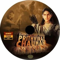 Prithviraj Chauhan Movie Free Download In Hindi 720p Download
