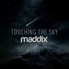 Touching The Sky [Featured on Armada Electro]