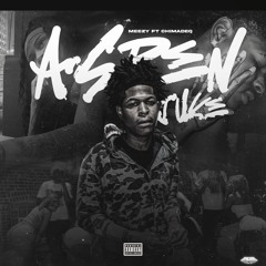 Meezy - Aspen Juke Ft ChiMadeQ